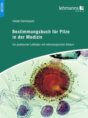 cover image of Bestimmungsbuch für Pilze in der Medizin
